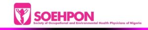 Soehpon Issues Communiqué At 2025 Annual Conference, Calls For Stronger Occupational And Environmental Health Policies SOEHPON Issues Communiqué at 2025 Annual Conference, Calls for Stronger Occupational and Environmental Health Policies
