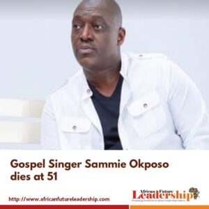 Breaking News: Gospel Singer Sammie Okposo dies at 51