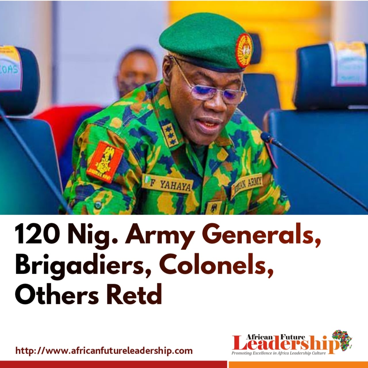 120 Nig. Army Generals, Brigadiers, Colonels, Others Retd