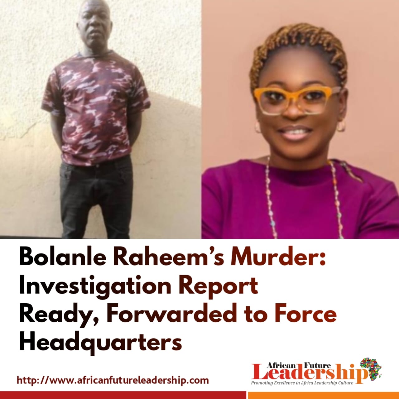 Bolanle Raheem’s Murder: Investigation Report Ready, Forwarded to Force Headquarters
