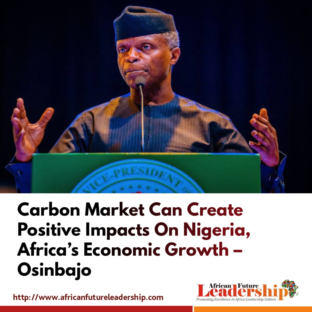 Carbon Market Can Create Positive Impacts On Nigeria, Africa’s Economic Growth – Osinbajo
