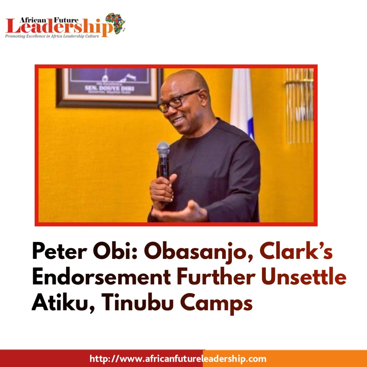Peter Obi: Obasanjo, Clark’s Endorsement Further Unsettle Atiku, Tinubu Camps