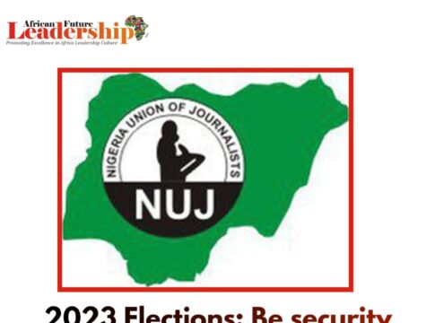 2023 Elections: Be security conscious NUJ president urges journalists