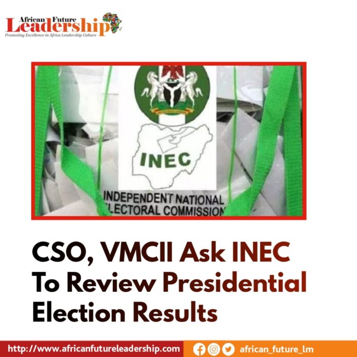 CSO Asks INEC To Review Presidential Election Results