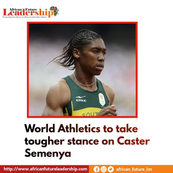 World Athletics to take tougher stance on Caster Semenya