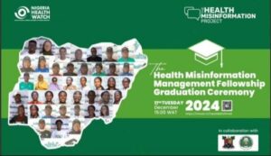 Nigeria Health Watch reinforced efforts in tackling Health Misinformation