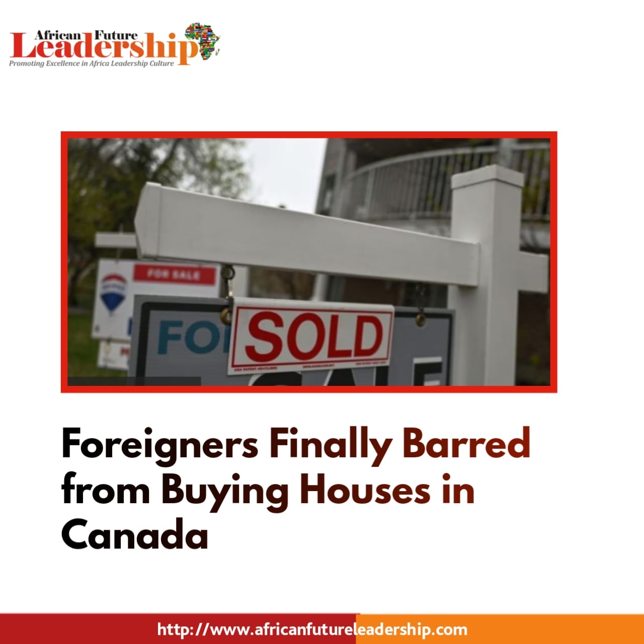 Foreigners Finally Barred from Buying Houses in Canada