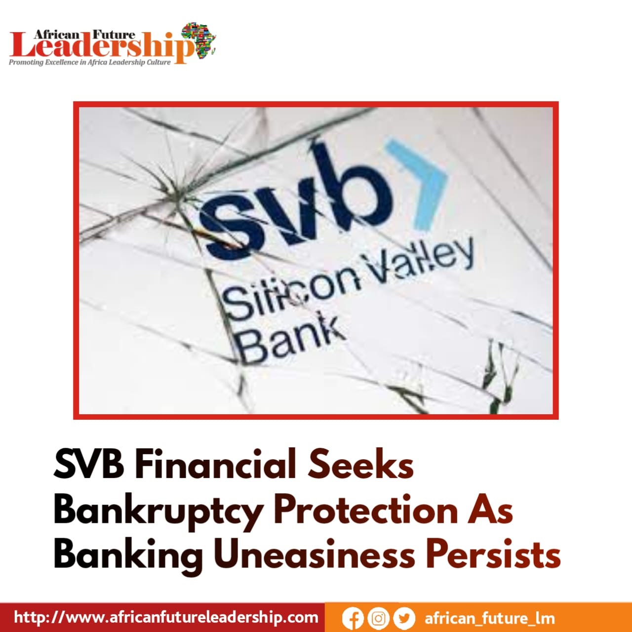 SVB Financial Seeks Bankruptcy Protection As Banking Uneasiness Persists