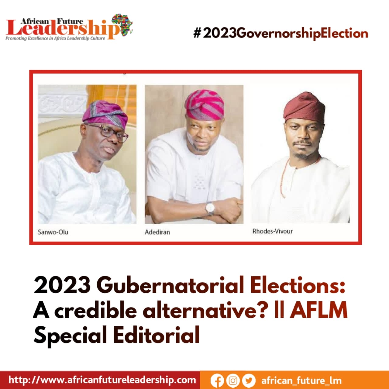 2023 Gubernatorial Elections: A credible alternative? || AFLM Special Editorial